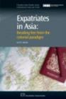 Expatriates in Asia : Breaking Free from the Colonial Paradigm - eBook