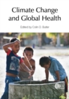 Climate Change and Global Health - Book