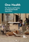 One Health : The Theory and Practice of Integrated Health Approaches - Book