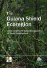 Guiana Shield Ecoregion : Conserving Forest-Based Biocapacity for Green Development - Book