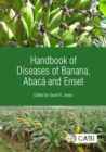 Handbook of Diseases of Banana, Abaca and Enset - Book