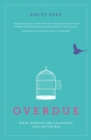 Overdue : Birth, burnout and a blueprint for a better NHS - Book