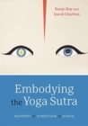Embodying the Yoga Sutra : Support, Direction, Space - Book
