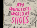 My Wonderful World of Shoes - Book