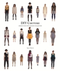 DIY Couture : Create Your Own Fashion Collection - eBook