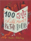 100 Great Children's Picturebooks - Book