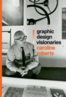 Graphic Design Visionaries - Book