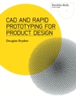 CAD and Rapid Prototyping for Product Design - eBook