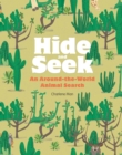 Hide and Seek : An Around-the-World Animal Search - Book