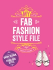 My Fab Fashion Style File - Book
