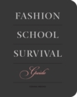 Fashion School Survival Guide - eBook