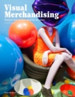 Visual Merchandising Third Edition : Windows, in-store displays for retail - eBook