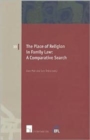 The Place of Religion in Family Law: A Comparative Search - Book