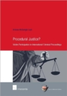 Procedural Justice? : Victim Participation in International Criminal Proceedings - Book