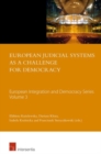 European Judicial Systems as a Challenge for Democracy - Book