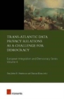 Trans-Atlantic Data Privacy Relations as a Challenge for Democracy - Book