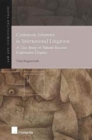 Common Interests in International Litigation : A Case Study on Natural Resource Exploitation Disputes - Book