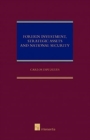 Foreign Investment, Strategic Asset and National Security - Book