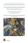 A Conceptual Analysis of European Private International Law : The General Issues in the EU and its Member States - Book