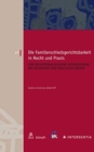 Die Familienschiedsgerichtsbarkeit in Recht und Praxis : Eine rechtsvergleichende Untersuchung des deutschen und englischen Rechts - Book