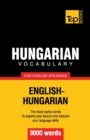 Hungarian vocabulary for English speakers - 9000 words - Book