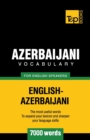 Azerbaijani vocabulary for English speakers - 7000 words - Book