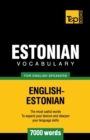 Estonian vocabulary for English speakers - 7000 words - Book