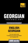 Georgian vocabulary for English speakers - 5000 words - Book