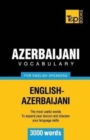 Azerbaijani vocabulary for English speakers - 3000 words - Book