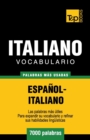 Vocabulario espa?ol-italiano - 7000 palabras m?s usadas - Book