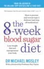 The 8-week Blood Sugar Diet : Lose weight and reprogramme your body - Book