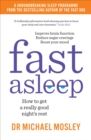 Fast Asleep : How to get a really good night's rest - Book