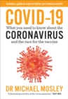 Covid-19 : Everything You Need to Know About Coronavirus and the Race for the Vaccine - Book