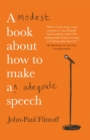 A Modest Book About How to Make an Adequate Speech - Book