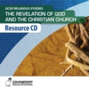 The Revelation of God and the Christian Church : Resource CD for CCEA GCSE Religious Studies - Book
