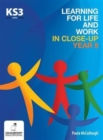 Learning for Life and Work in Close-Up - Year 9 - Key Stage 3 - Book