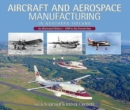 Aircraft and Aerospace Manufacturing in Northern Ireland : An Illustrated History - 1909 to the Present Day - Book