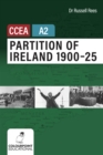 Partition of Ireland 1900-25 for CCEA A2 Level - Book