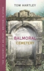 Balmoral Cemetery : The History of Belfast, Written in Stone - Book