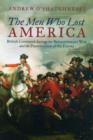 The Men Who Lost America : British Command during the Revolutionary War and the Preservation of the Empire - Book