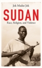 Sudan : Race, Religion, and Violence - Book