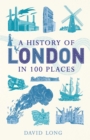 A History of London in 100 Places - eBook