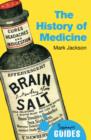 The History of Medicine : A Beginner's Guide - Book