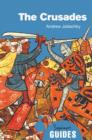 The Crusades : A Beginner's Guide - Book