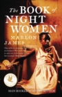 The Book of Night Women : From the Man Booker prize-winning author of A Brief History of Seven Killings - Book