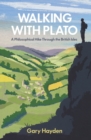 Walking with Plato : A Philosophical Hike Through the British Isles - Book