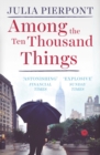 Among the Ten Thousand Things - Book