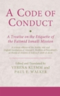 A Code of Conduct : A Treatise on the Etiquette of the Fatimid Ismaili Mission - Book
