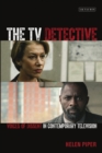 The TV Detective : Voices of Dissent in Contemporary Television - Book