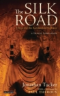 The Silk Road - China and the Karakorum Highway : A Travel Companion - Book